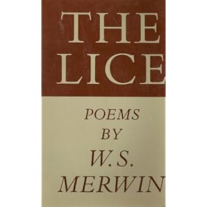The Lice: Poems by W.S. Merwin
