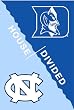 University of North Carolina and Duke University - House Divided Flag - Garden Size