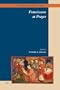 Franciscans at Prayer (The Medieval Franciscans)