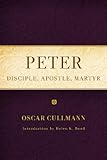 Peter : disciple, apostle, martyr