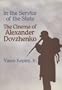In the Service of the State: The Cinema of Alexander Dovzhenko