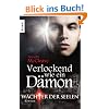 W�chter der Seelen: Verlockend wie ein D�mon: Roman (Knaur TB)