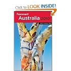 Frommer's Australia 2010 (Frommer's Complete) by Lee Atkinson, Ron Crittall, Marc Llewellyn, and Lee Mylne