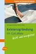 Existenzgr�ndung im GaLaBau leicht gemacht: Praxis Betriebsf�hrung