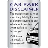 Car Park Disclaimer - Silver - Large - make everyone aware of risks and procedures'