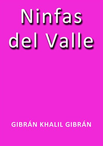 Ninfas del Valle (Spanish Edition)