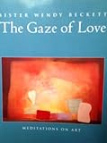 The gaze of love : meditations on art