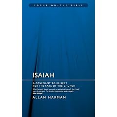 Isaiah: A Covenant to be Kept for the Sake of the Church (Focus on the Bible)