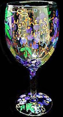 Mothers like Wine... Design - Hand Painted - Grande Wine - 16 oz..
