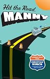 Hit the Road, Manny: A Manny Files Novel