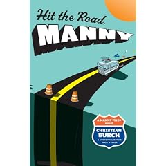 Hit the Road, Manny: A Manny Files Novel (Manny Files)