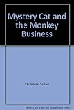 Mystery Cat and the monkey business