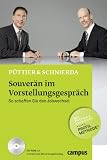 Souver&auml;n im Vorstellungsgespr&auml;ch: So schaffen Sie den Jobwechsel - Christian P&uuml;ttjer
