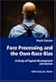 Face Processing and the Own-Race Bias - A Study of Typical Development and Autism