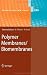 Polymer Membranes/Biomembranes (Advances in Polymer Science) at Amazon Books: 41gVsxr2EUL._SL75_