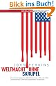 Weltmacht ohne Skrupel...