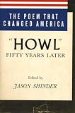 The Poem That Changed America: "Howl" Fifty Years Later
