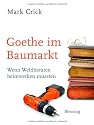 Goethe im Baumarkt: Wenn Weltliteraten heimwerken müssten