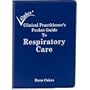 Oakes' Clinical Practitioners Pocket Guide to Respiratory Care, 6th Edition