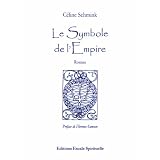 Le Symbole de l'Empirepar Celine Schmink