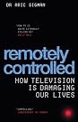 Remotely Controlled: How...