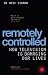 Books : Remotely Controlled: How Television is Damaging Our Lives: How Television Is Damaging Our Lives