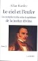 Le Ciel et l'Enfer : Tome 2. Les exemples trait�s selon le spiritisme de la justice divine