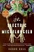 The Electric Michelangelo   [ELECTRIC MICHELANGELO] [Paperback]