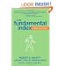 The Fundamental Index: A Better Way to Invest