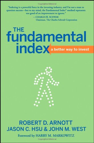 The Fundamental Index: A Better Way to Invest