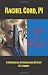 Search : Rachel Cord, PI ‘Still a Bitch’: A Confidential Investigations Mystery