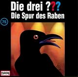 Die drei Fragezeichen - Folge 75: Die Spur des Raben - Die drei ???