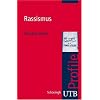 Rassismus. UTB Profile