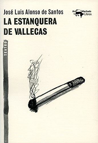 La estanquera de Vallecas (A. Machado nº 35) (Spanish Edition)