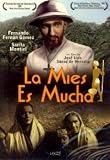 La Mies Es Mucha "Pal"