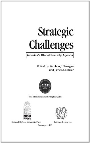 Strategic Challenges: America's Global Security Agenda (National Defense University)