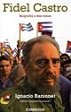 Fidel Castro: Biografia a dos voces/ Biography of Two Voices