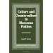 Culture and Counterculture in Moroccan Politics