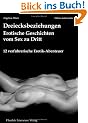 Dreiecksbeziehungen: Erotische Geschichten vom Sex zu Dritt