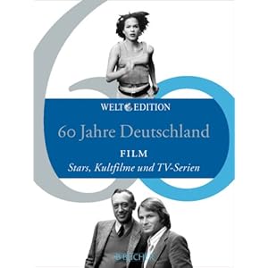 60 Jahre Deutschland FILM: Stars, Kultfilme und TV-Serien