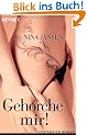 Gehorche mir!: Erotischer Roman
