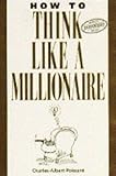 How to think like a millionaire