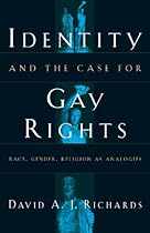 Identity and the Case for Gay Rights: Race, Gender, Religion as Analogies