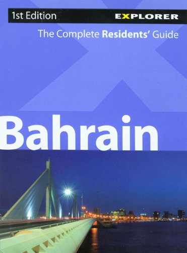 Bahrain Complete Residents’ Guide
