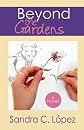Beyond The Gardens