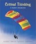 Critical Thinking:  A Student's Introduction with Free Critical Thinking PowerWeb