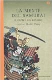 La mente del samurai. Il codice del Bushido