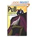 Pull: Networking and Success since Benjamin Franklin (Harvard Studies in Business History)