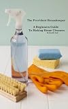 The Provident Housekeeper A Beginners Guide to Making Home Cleaners