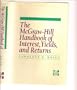 The McGraw-Hill Handbook of Interest, Yields, and Returns